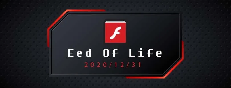 Adobe釋出最後一版Flash Player，明年1月12日封鎖Flash內容